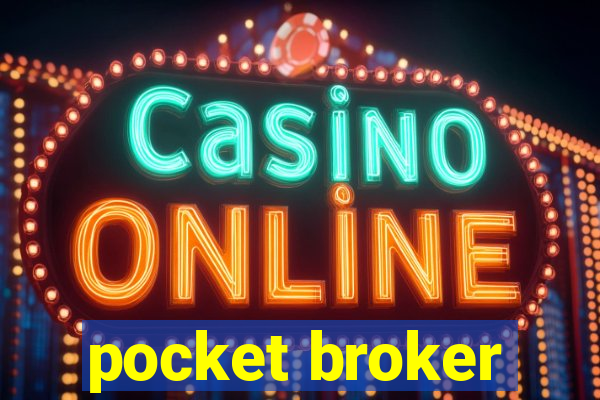 pocket broker